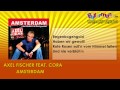 Axel Fischer feat. Cora - Amsterdam ++ ...