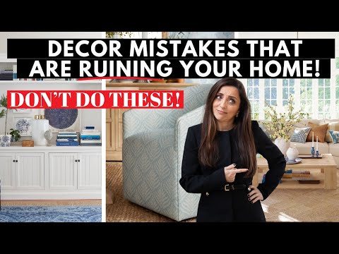 Is Something OFF in your HOME?? | AVOID these DECOR MISTAKES!