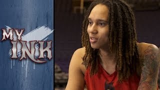Brittney Griner | My Ink