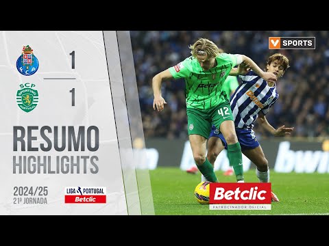 Resumo: FC Porto 1-1 Sporting (Liga 24/25 #21)