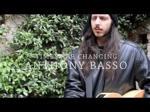 Times Are Changing - Anthony Basso at Stone Garden Sessions