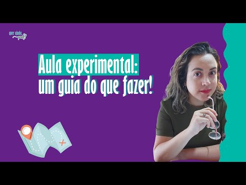 💥Aula experimental: um guia do que fazer!✅