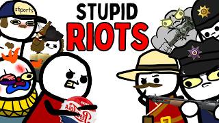 The Most Ridiculous Riots in History