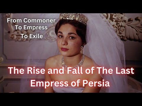 The Last Empress of Persia: The Rise and Fall of Farah Diba Pahlavi