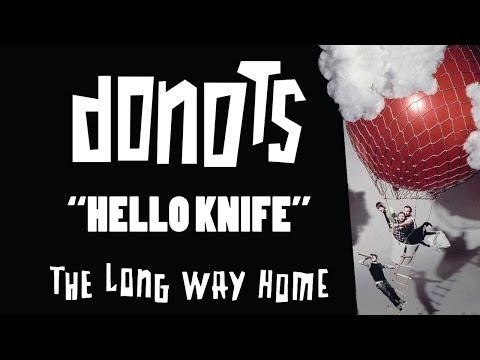 Videoclip de Hello Knife — Donots