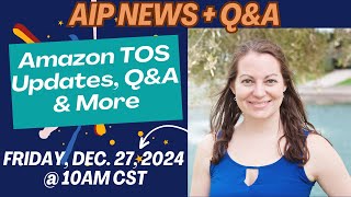 Amazon Influencer News, Operating Agreement Updates & Live Q&A with Kathleen on 12-27-24