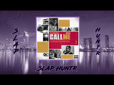 WayMoBandzz x Bla$ta - Call Me