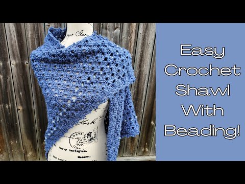 💙 Moody Blue Shawl 💙 With Optional Beading || Crochet Stitch Tutorial || Highland Hickory Designs
