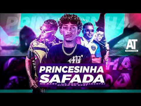 MC BABU, LIL BRUN & MOLECOTXI  -  PRINCESINHA SAFADA