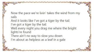 Wanda Jackson - I've Got a Tiger by the Tail Lyrics