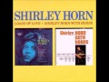 Shirley Horn - Loads of Love/Shirley Horn with ...