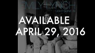Light Shine In album - OFFICIAL TEASER - Emily Lynch