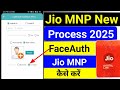 Jio MNP Activation Process 2025 Jio Me Port Kaise Karen Face Se Sim Chalu Kaise Karen