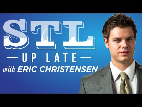 STL Up Late with Eric Christensen