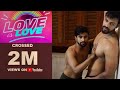 Love Is Love L Part 1 L Gay Themed Web Series L Gay Love Story L LGBTQ L Hindi Gay Webseries 2021