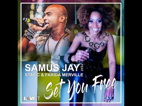 Samus Jay Feat. StayC & Farida Merville  - Set You Free