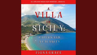 Chapter 26.4 - A Villa in Sicily: Capers and a Calamity (A Cats and Dogs Cozy Mystery—Book 4)