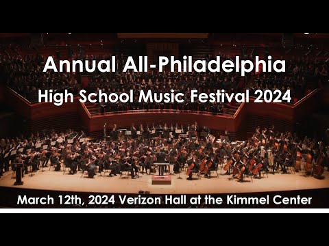 All Philadelphia High School Music Festival Video 2024