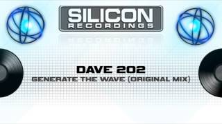 Dave 202 - Generate the Wave (Original Mix) (SR 0640-5)