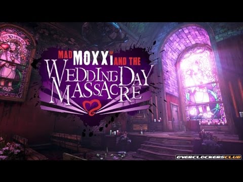 Borderlands 2: Mad Moxxi and the Wedding Day Massacre (No Commentary)