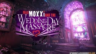 Borderlands 2: Mad Moxxi and the Wedding Day Massacre (No Commentary)