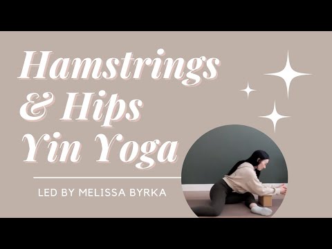 Yin Yoga | Release Hamstrings & Hips | 45-Minutes