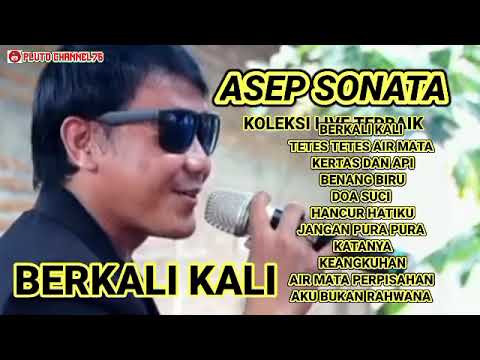BERKALI KALI -  SELFY YAMMA - ASEP SONATA DENGAN KOLEKSI COVER LIVE DANGDUT ORIGINAL TERBAIK 2024