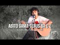 Abito Gama-Terus Ba O 2 (Cover By:Piche DJK)