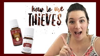 How to use Thieves Essential Oil | Young Living Thieves EO Benefits | 3 Tips Under 3 minutes