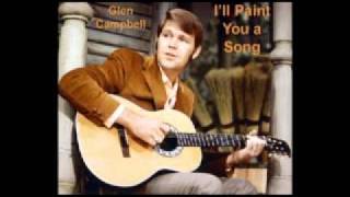 GLEN CAMPBELL - I'll Paint You a Song (1970) COMPLETE!