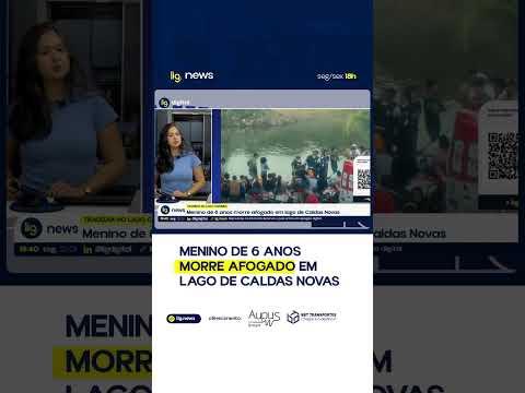 Menino de 6 anos morre afogado em lago de Caldas Novas – 12/01/2026 – Lig News