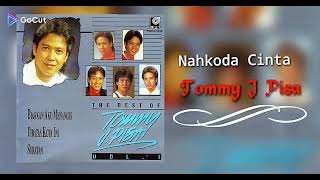 Download lagu Nahkoda Cinta - Tommy J Pisa mp3 Download lagu Nahkoda Cinta - Tommy J Pisa mp3