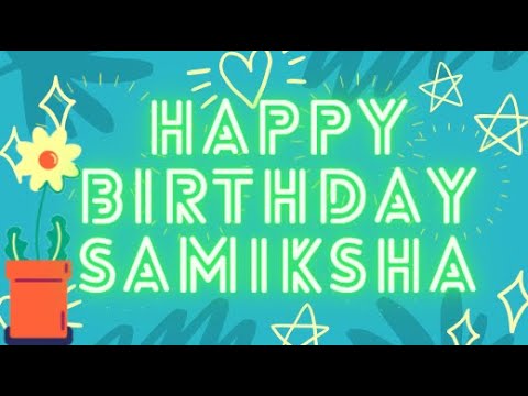 Happy Birthday Samiksha