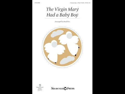 The Virgin Mary Had a Baby Boy