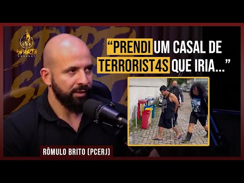 PRENDI UM CASAL DE TER4ORISTAS I SPARTA PODCAST I RÔMULO BRITO ( PCERJ )