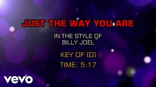 Billy Joel - Just The Way You Are (Karaoke)