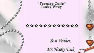 Teenage Cutie Lucky Wray