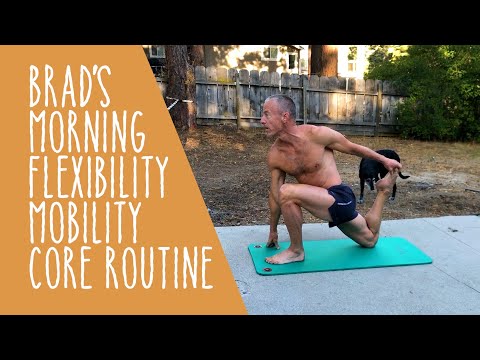 Brad Kearns Morning Routine For Flexibility, Mobility, and Core Strength