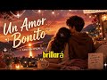 Un Amor Bonito 🤍 | Para dedicar a esa persona especial ✨ | Palabras Del Alma
