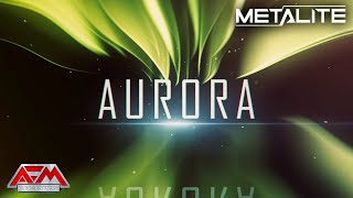 Metalite - Aurora video
