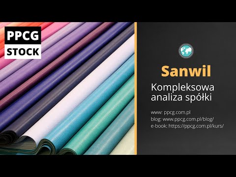 Analiza Sanwil / Czy warto inwestować w tekstylia?
