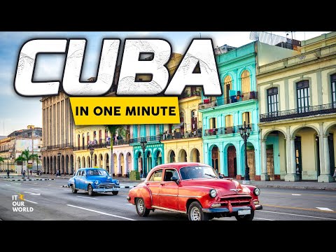 CUBA IN ONE MINUTE