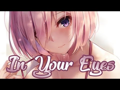 Nightcore - In Your Eyes - (DG812)