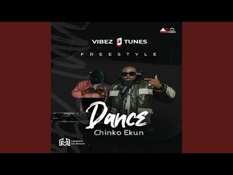 Dance (Vibez & Tunes Freestyle)