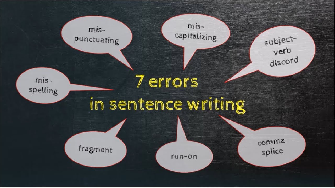 7 Common Errors in Sentence Writing