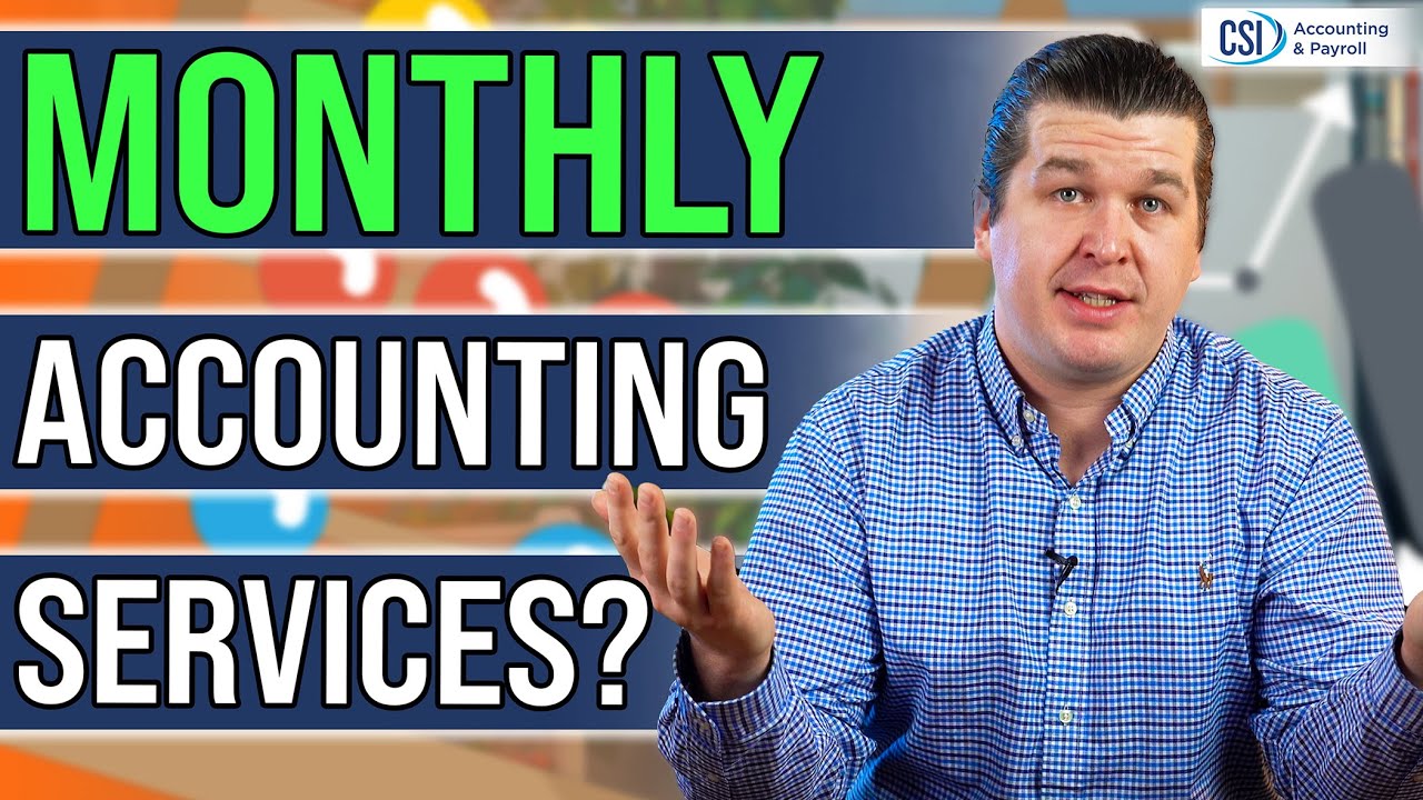 What Is a Monthly Accounting Service?