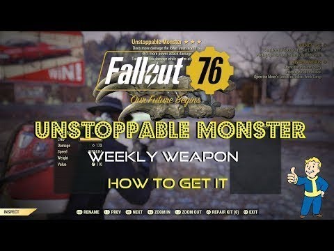 Fallout 76 | Unstoppable Monster | Weekly Legendary Weapon | Guide