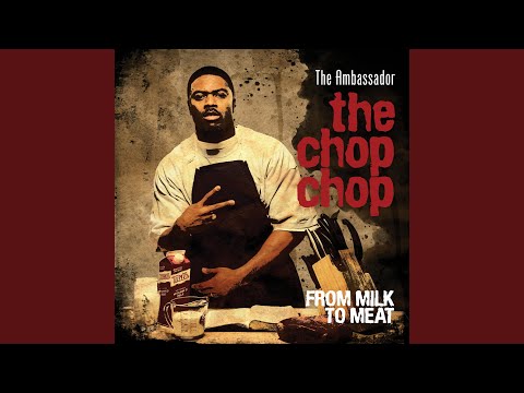 Video thumbnail for The Chop Chop Defined (Interlude)