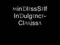 Mindless Self Indulgence - Clarissa 