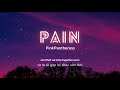 Vietsub | Pain - PinkPantheress | Nhạc hot TikTok | Lyrics Video